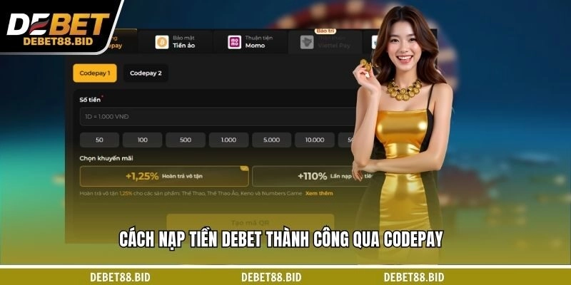 Cách nạp tiền DEBET thành công qua Codepay